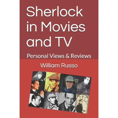 Sherlock in Movies and TV: Personal Views & Reviews