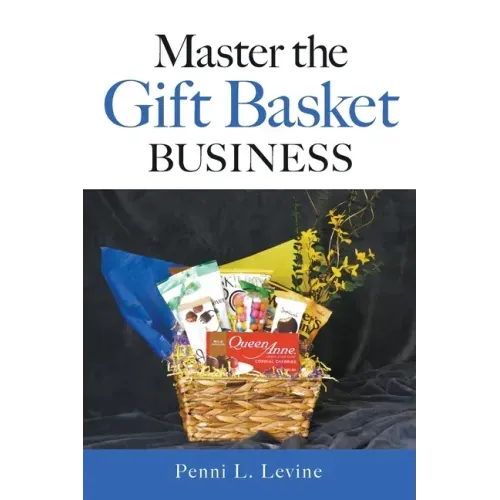 Master the Gift Basket Business