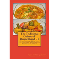 The Traditional Cuisine of Bundelkhand - I