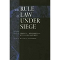 The Rule of Law Under Siege: Selected Essays of Franz L. Neumann and Otto Kirchheimer Volume 9
