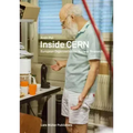 Inside CERN: European Organization for Nuclear Research