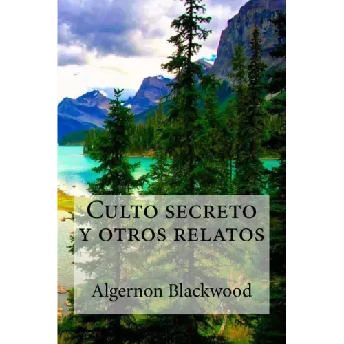 Culto secreto y otros relatos