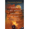 When the Moon Shines by Day