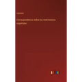 Correspondencia sobre los matrimonios españoles