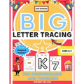 Big Letter Tracing For Preschoolers And Toddlers Ages 2-4: Alphabet and Trace Number Practice Activity Workbook For Kids (BIG ABC Letter Writing Books