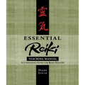 Essential Reiki Teaching Manual: A Companion Guide for Reiki Healers