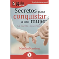 GuíaBurros Secretos para conquistar a una mujer: La puerta a su corazón