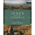 Jesus and the Gospels, Third Edition: An Introduction and Survey