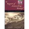 A Region of Astonishing Beauty: The Botanical Exploration of the Rocky Mountains