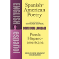 Spanish-American Poetry (Dual-Language): Poesia Hispano-Americana