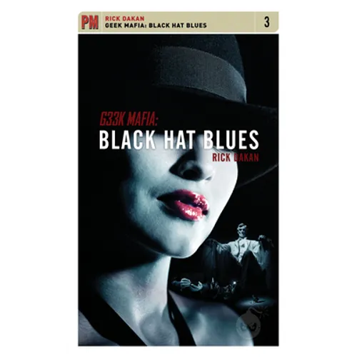 Geek Mafia: Black Hat Blues