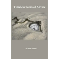 Timeless Seeds of Wisdom and Advice