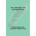 The Little Daisy Girl and Other Poems