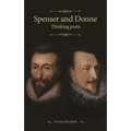 Spenser and Donne: Thinking Poets