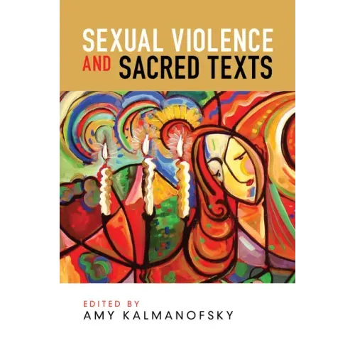 Sexual Violence and Sacred Texts