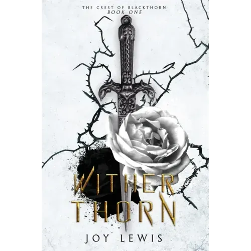 Wither Thorn: (The Crest of Blackthorn Book 1)