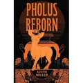 Pholus Reborn