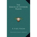 The Graces of Interior Prayer