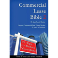 Commercial Lease Bible 2: 99 Tips to Reduce Your Rent