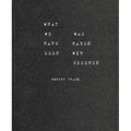 Robert Frank: What We Have Seen