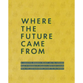 Where the Future Came from: A Collective Research Project on the Role of Feminism in Chicago's Artist-Run Culture from the Late-Nineteenth Century to
