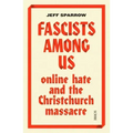 Fascists Among Us: Online Hate and the Christchurch Massacre