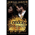 The London Brotherhood I: A Mafia Romance