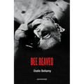 Bee Reaved