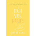 High Vibe Habits