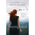 Immigrated: A Memoir