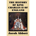 The History of King Charles II of England