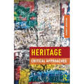 Heritage: Critical Approaches