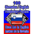 100 Slovenian/English Vocabulary Puzzles: Learn and Practice Slovenian By Doing FUN Puzzles!, 100 8.5 x 11 Crossword Puzzles With Clues In English, An