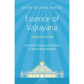 Essence of Vajrayana: The Highest Yoga Tantra Practice of Heruka Body Mandala