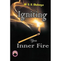 Igniting your Inner Fire
