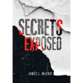Secrets Exposed