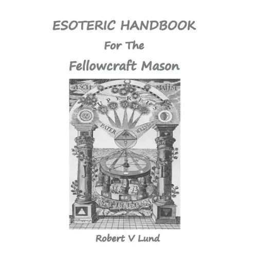 Esoteric Handbook for the Fellowcraft Mason