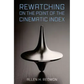 Rewatching on the Point of the Cinematic Index