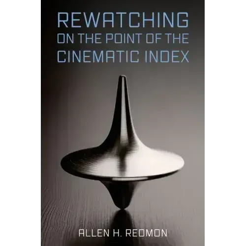 Rewatching on the Point of the Cinematic Index
