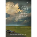 Flying High with Gringo Billy: a smuggler and his wife