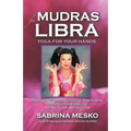 Mudras for Libra: Yoga for your Hands