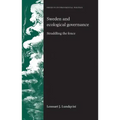 Sweden and Ecological Governance: Straddling the Fence