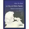 La Voz Y La Música Popular: método de canto moderno