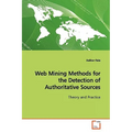 Web Mining Methods for the Detection of Authoritative Sources
