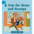 A Trip for Gram and Gramps