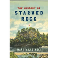 The History of Starved Rock