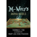 M-Wolf's Animal World