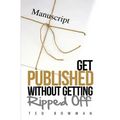 Get Published Without Getting Ripped Off
