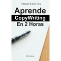 Aprende CopyWriting En 2 Horas