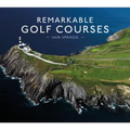 Remarkable Golf Courses